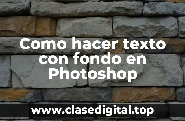Como hacer texto con fondo en Photoshop