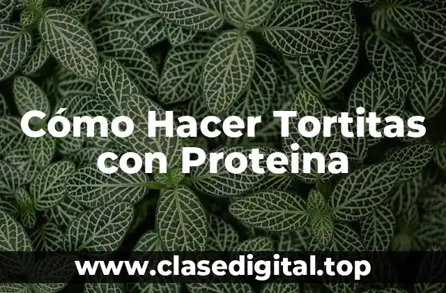 Cómo Hacer Tortitas con Proteina