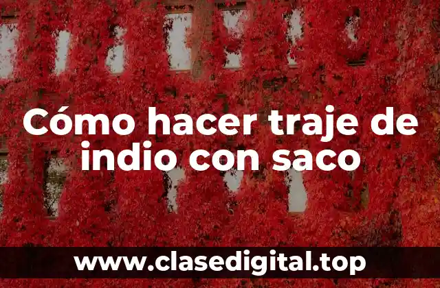 Cómo hacer traje de indio con saco