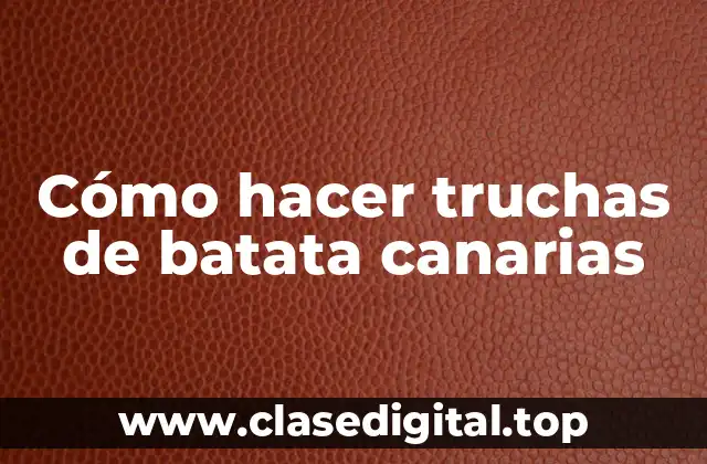 Cómo hacer truchas de batata canarias