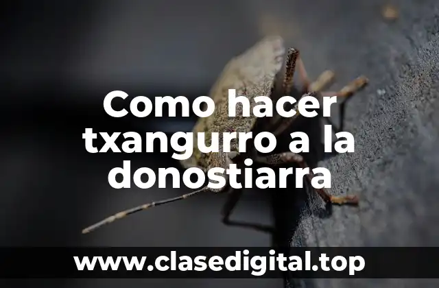 Como hacer txangurro a la donostiarra