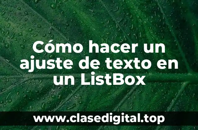 Cómo hacer un ajuste de texto en un ListBox