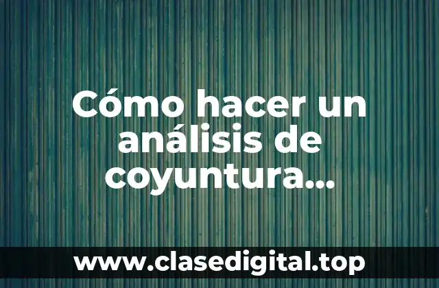 Análisis de coyuntura económica