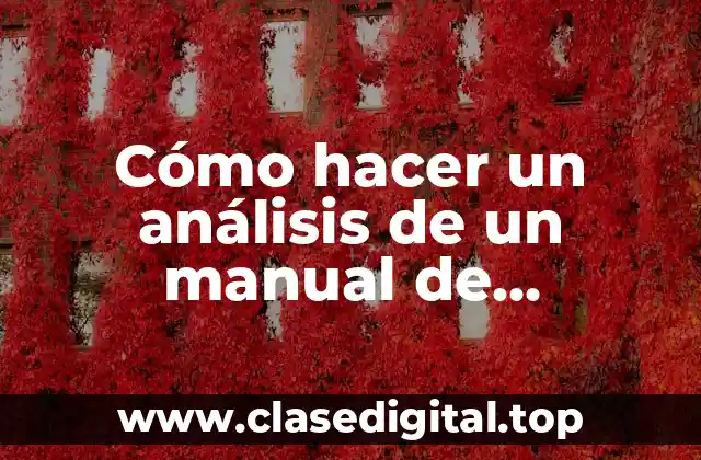 Cómo hacer un análisis de un manual de procedimientos