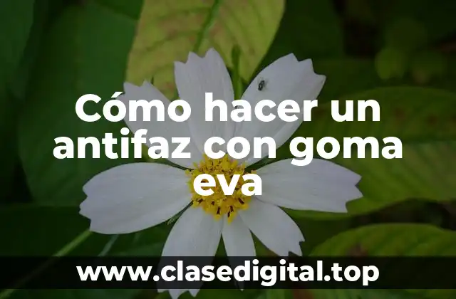 Cómo hacer un antifaz con goma eva