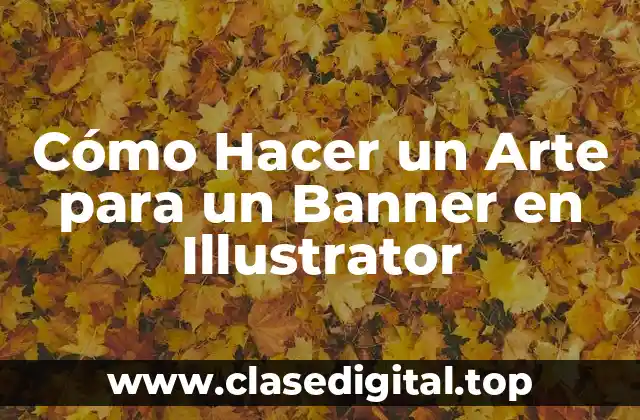 Cómo Hacer un Arte para un Banner en Illustrator