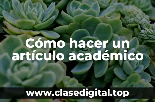 Cómo hacer un artículo académico