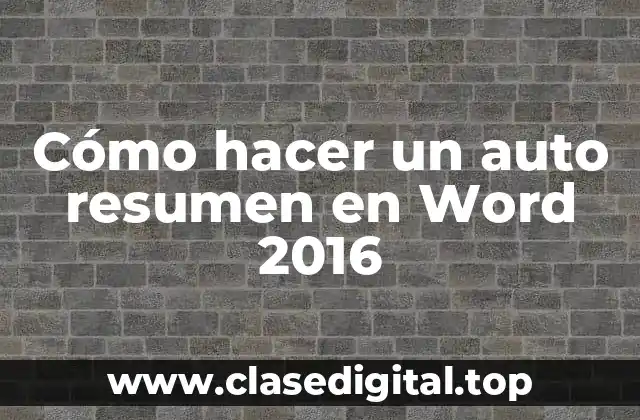 Cómo hacer un auto resumen en Word 2016