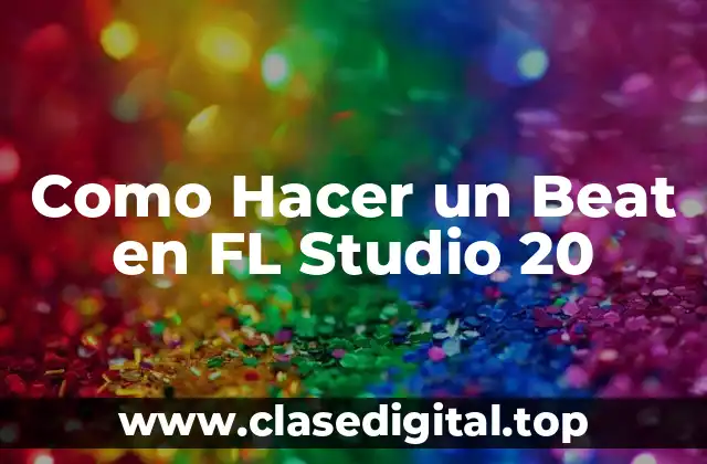 ¿Qué es FL Studio 20 y para qué sirve?