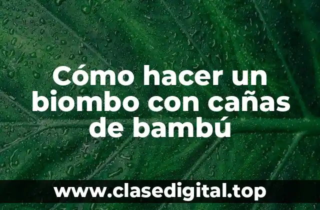 Cómo hacer un biombo con cañas de bambú