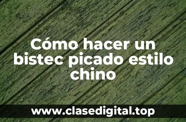 Cómo hacer un bistec picado estilo chino