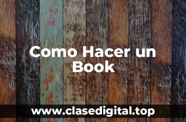 Como Hacer un Book