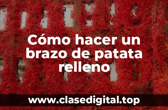 ¿Qué es un brazo de patata relleno?