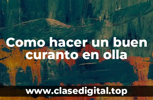 Como hacer un buen curanto en olla