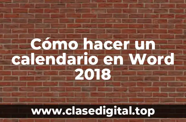 Cómo hacer un calendario en Word 2018