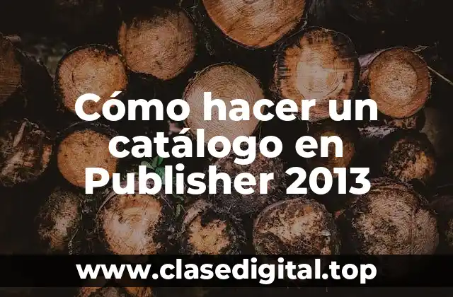 Cómo hacer un catálogo en Publisher 2013