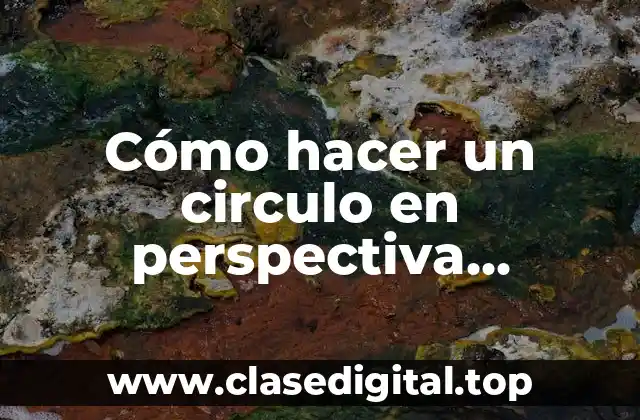 Cómo hacer un circulo en perspectiva isometrica en Autocad