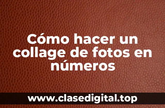 Cómo hacer un collage de fotos en números