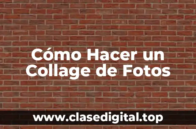 ¿Qué es un Collage de Fotos?