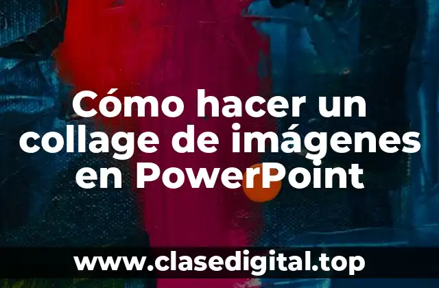 Cómo hacer un collage de imágenes en PowerPoint