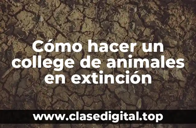 ¿Qué es un college de animales en extinción y para qué sirve?
