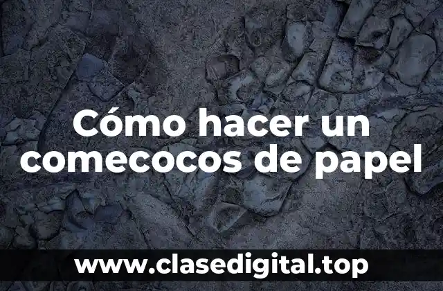 Cómo hacer un comecocos de papel