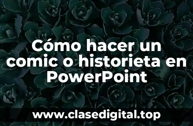 Cómo hacer un comic o historieta en PowerPoint