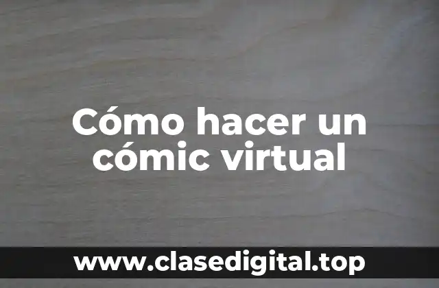 Cómo hacer un cómic virtual