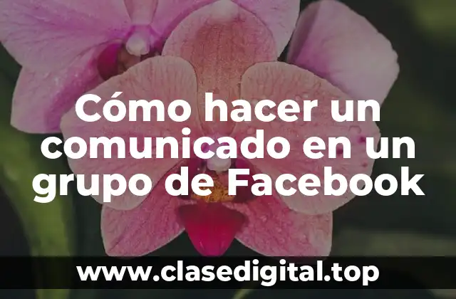 Cómo hacer un comunicado en un grupo de Facebook
