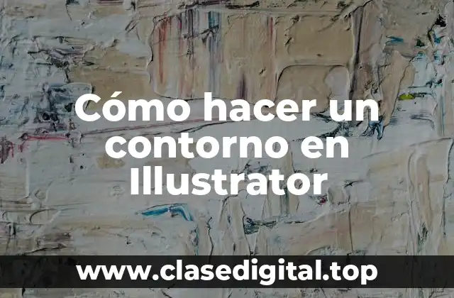 Cómo hacer un contorno en Illustrator