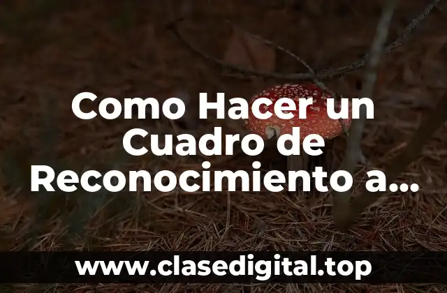 Como Hacer un Cuadro de Reconocimiento a los Mejores Empleados