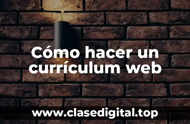 Cómo hacer un currículum web