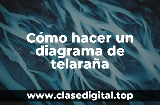 Cómo hacer un diagrama de telaraña