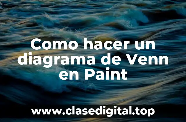 Como hacer un diagrama de Venn en Paint