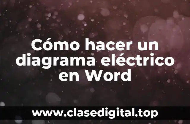 Cómo hacer un diagrama eléctrico en Word