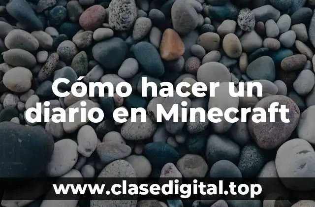 Cómo hacer un diario en Minecraft