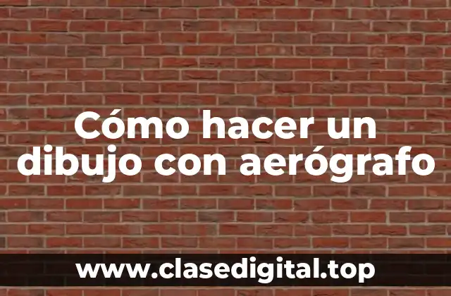 Cómo hacer un dibujo con aerógrafo
