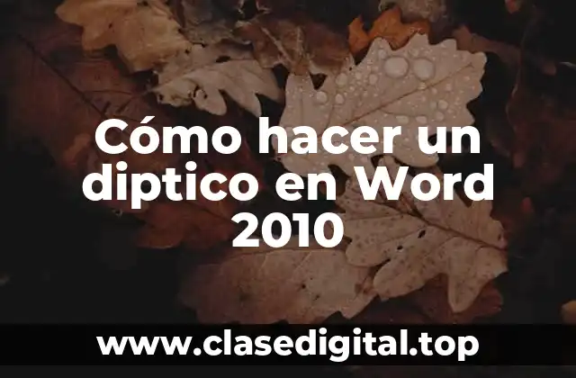 Cómo hacer un diptico en Word 2010