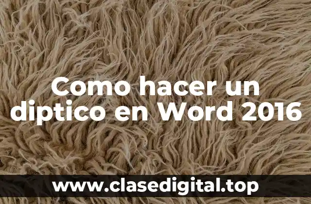 Como hacer un diptico en Word 2016