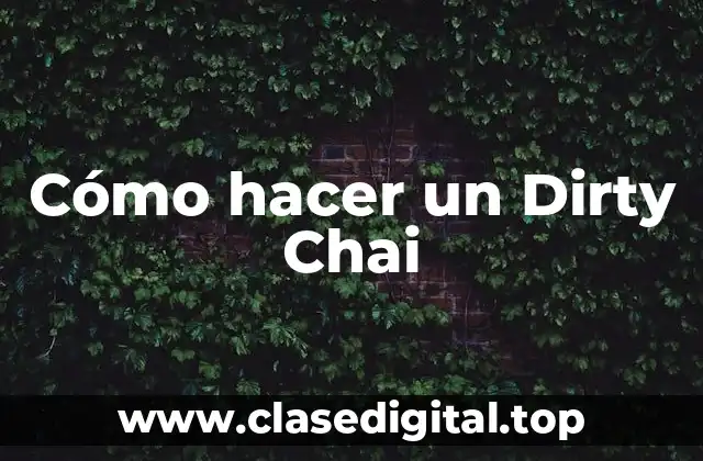 Cómo hacer un Dirty Chai