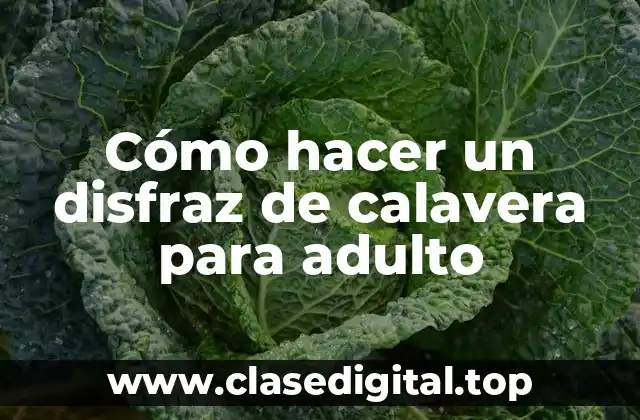 Cómo hacer un disfraz de calavera para adulto