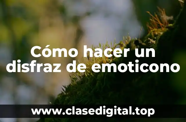 Cómo hacer un disfraz de emoticono