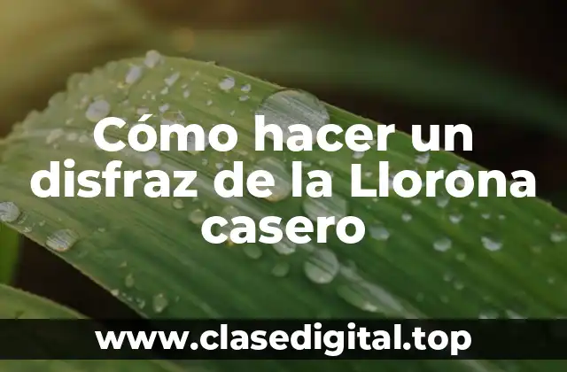 Cómo hacer un disfraz de la Llorona casero