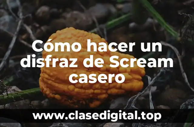 Cómo hacer un disfraz de Scream casero