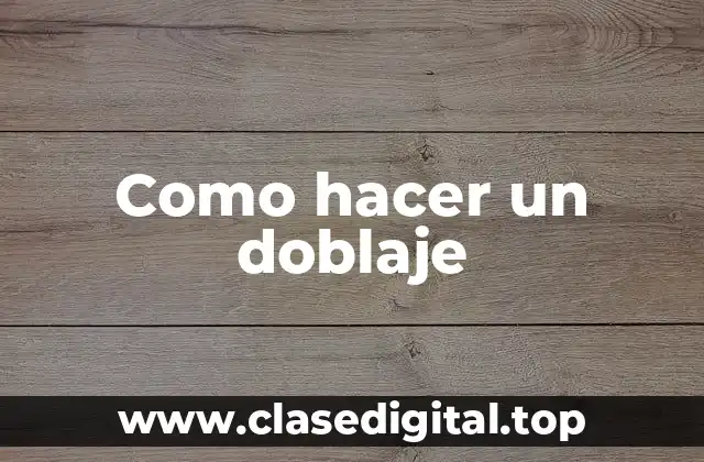Como hacer un doblaje