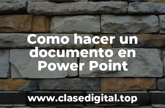 Como hacer un documento en Power Point