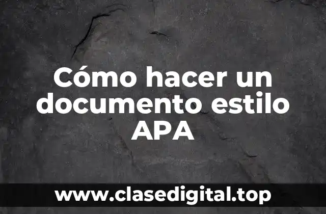 Cómo hacer un documento estilo APA