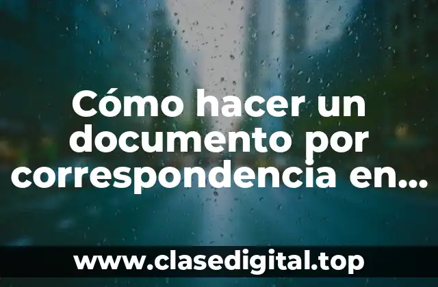 ¿Qué es un documento por correspondencia en Word?