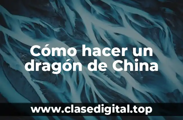 ¿Qué es un dragón de China y para qué sirve?