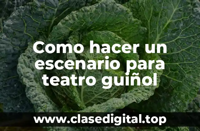 Como hacer un escenario para teatro guiñol
